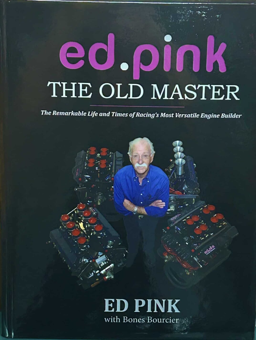 Ed Pink: The Old Master (Signed)